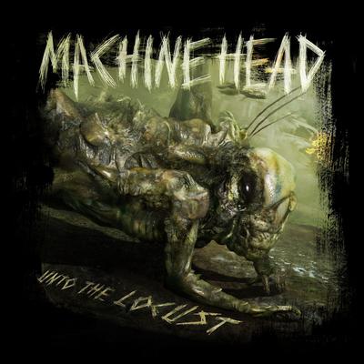 Locust By Machine Head's cover