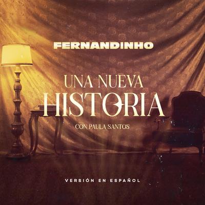 Una Nueva Historia (Espanhol) By Fernandinho's cover