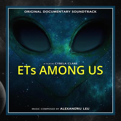 ETs Among Us (Original Documentary Soundtrack)'s cover