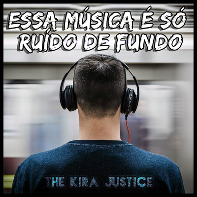 Sem Controle By The Kira Justice's cover