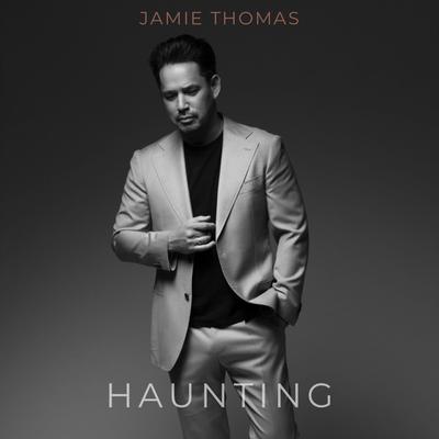 Haunting (Radio Edit) By Jamie Thomas's cover