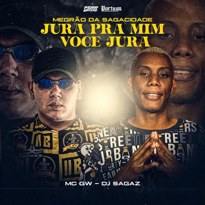 Magrão da Sagacidade - Jura Pra Mim, Você Jura's cover