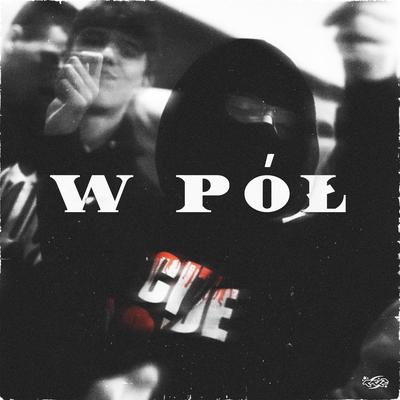 W PÓŁ's cover