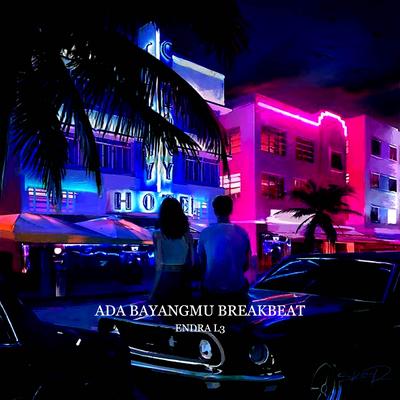 Ada Bayangmu Breakbeat's cover