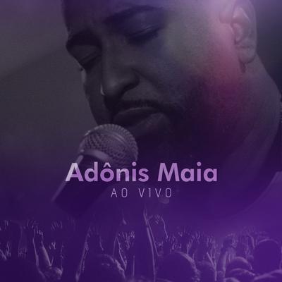 Perdoa-Me (Ao Vivo) By Adônis Maia's cover