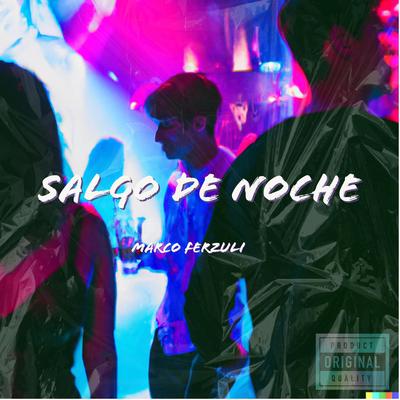 Salgo de noche By Marco Ferzuli's cover