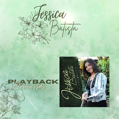 Homem dos Milagres (Playback) By Jéssica Batista's cover