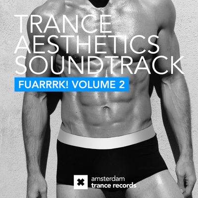 Trance Aesthetics Soundtrack FUARRRK!, Vol. 2's cover
