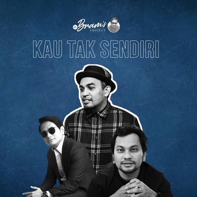 Kau Tak Sendiri By Dr. Bram's Project, Tompi, dr. Alghufron, Glenn Fredly's cover