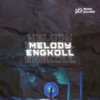 MELODY ENGKOLL (feat. Adry WG) By RZKY REMIX, Adry WG's cover