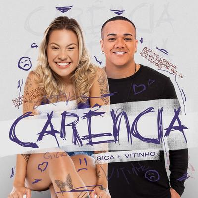 Carência By Gica, Vitinho's cover