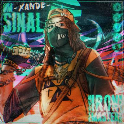 Um Sinal | Xande (Sinais do Outro Lado) By Iron Master's cover