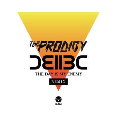 The Day Is My Enemy (Bad Company UK Remix) By The Prodigy's cover