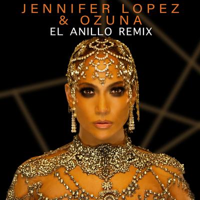 El Anillo (Remix) By Jennifer Lopez, Ozuna's cover