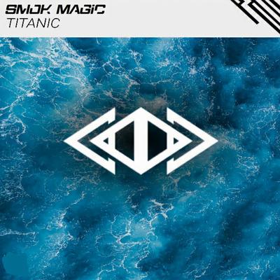 Titanic By Smok Magic's cover