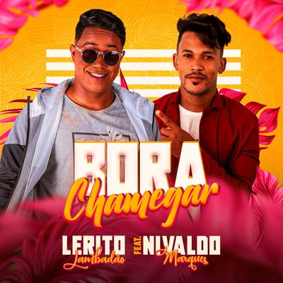 Bora Chamegar By Lerito, Nivaldo Marques's cover