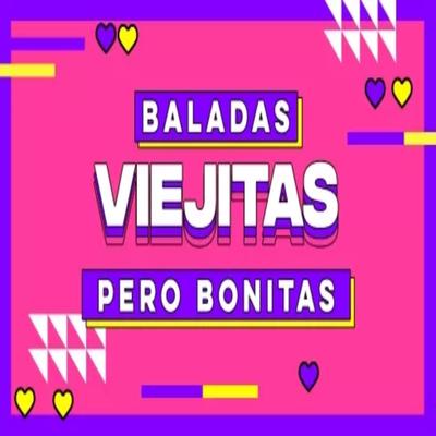Baladas viejitas pero bonitas's cover