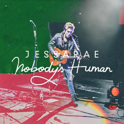 Nobody's Human's cover