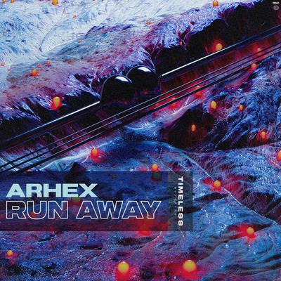 Run Away By ARHEX's cover