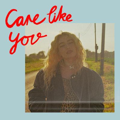 Care Like You's cover