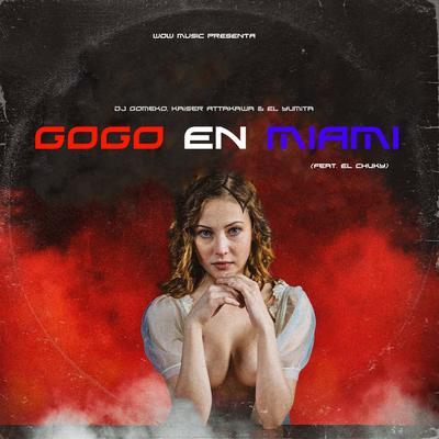 Gogo en Miami (feat. El Chuky)'s cover