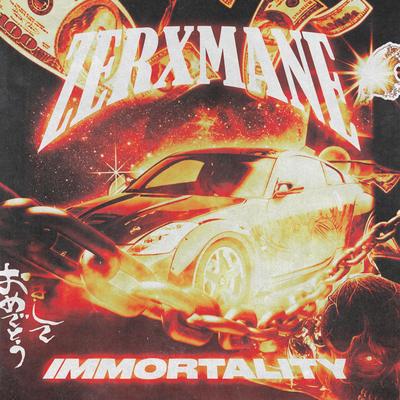 IMMORTALITY By ZERXMANE's cover