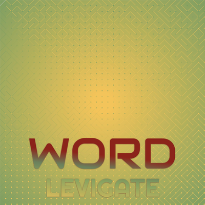 Word Levigate's cover