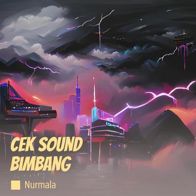 Cek Sound Bimbang's cover