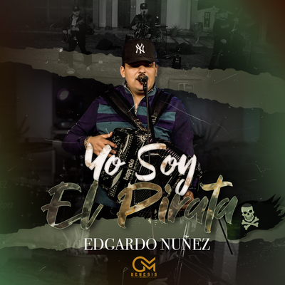 Yo Soy El Pirata By Edgardo Nuñez's cover