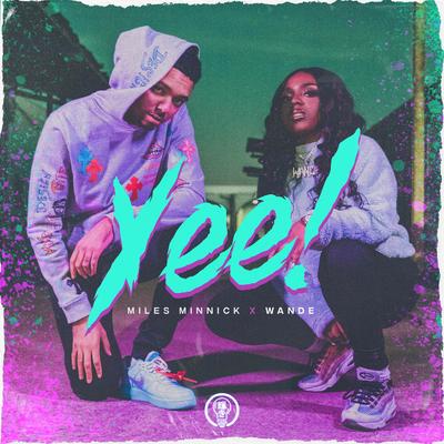Yee! By Miles Minnick, Wande's cover