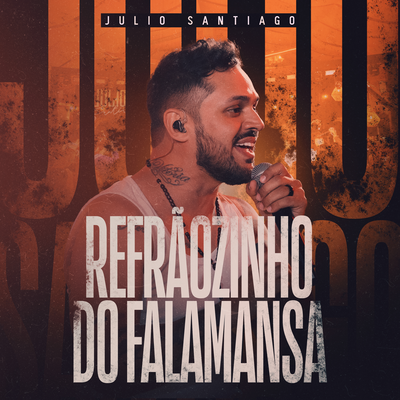 Refrãozinho do Falamansa By Julio Santiago's cover