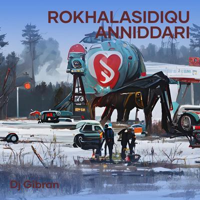 Rokhalasidiqu Anniddari (Remix)'s cover