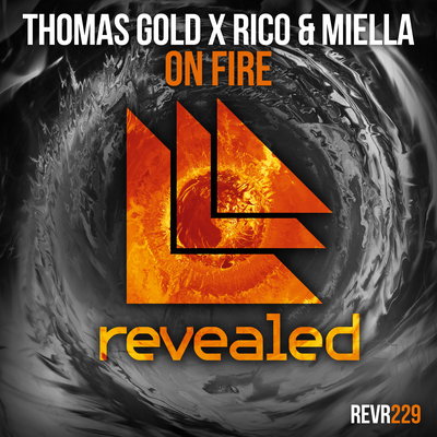 On Fire By Thomas Gold, Rico & Miella's cover