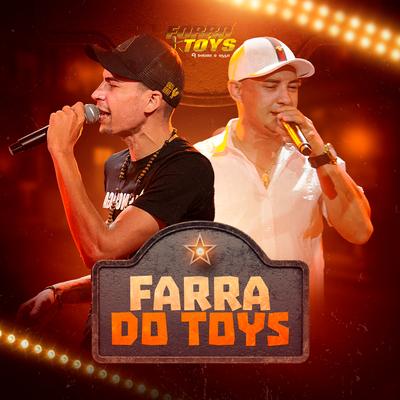 Farra do Tóys By Forro + Tóys's cover