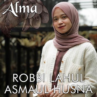 Robbi Lahul Asmaul Husna's cover