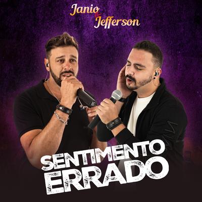 Sentimento Errado By Janio e Jefferson's cover