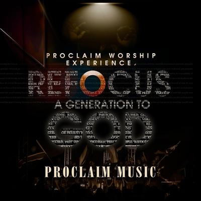 Proclaim Worship Experience (Refocus a Generation to God) [Live]'s cover