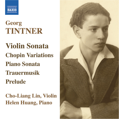 Tintner: Violin Sonata / Variations On A Theme of Chopin / Piano Sonata / Trauermusik's cover