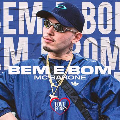 Bem e Bom By Mc Barone's cover