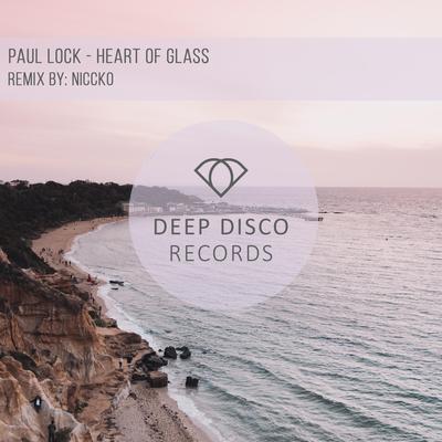 Heart Of Glass By Paul Lock's cover