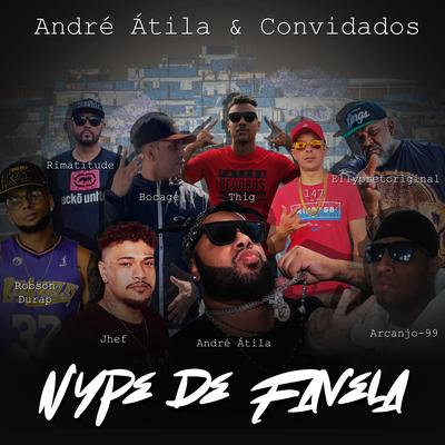 Nype de Favela By André Átila, Robson Durap, Jhef, Thig, Arcanjo-99, Elly Pretoriginal, 147, Bocage BCO, Rimatitude's cover