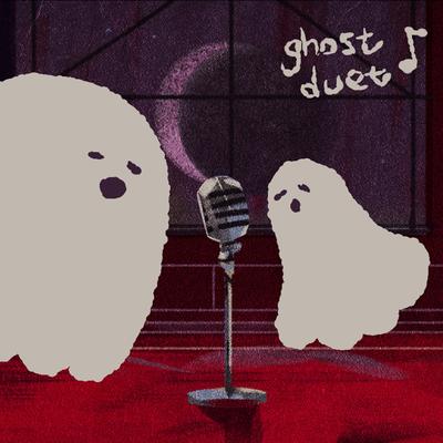 Ghost Duet By Louie Zong's cover