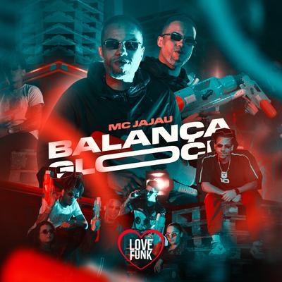 Balança Glock By Mc Jajau's cover