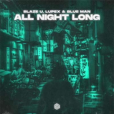 All Night Long By Blaze U, LUPEX, Blue Man's cover