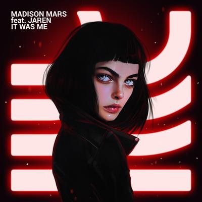 It Was Me (feat. Jaren) By Madison Mars, Jaren's cover