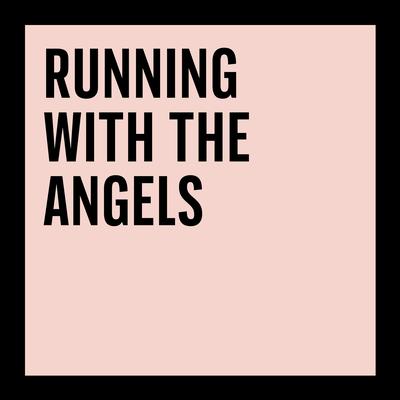 Running With The Angels's cover