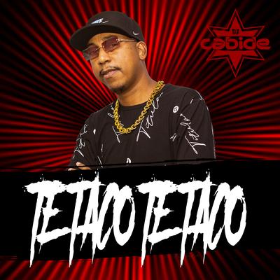 Te Taco Te Taco By DJ Cabide's cover