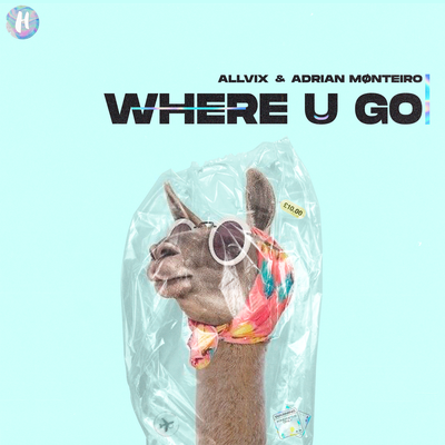 Where U Go By Allvix, Adrian Mønteiro's cover