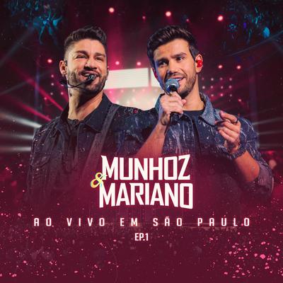 Munhoz & Mariano Ao Vivo Em São Paulo - EP 1's cover