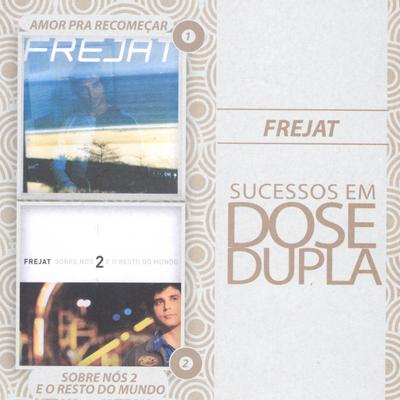 Amor pra recomeçar By Frejat's cover